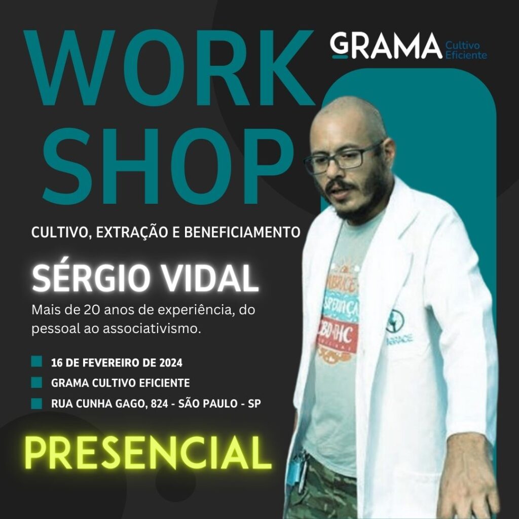 Work Shop PRESENCIAL Cultivo, Extração e Beneficiamento - 15/02