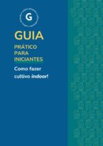 Capa do e-book “Guia do Cultivo Indoor para Iniciantes”, com um design limpo em tons de verde e branco